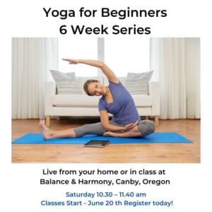 Yoga for Beginners 6 Week Series